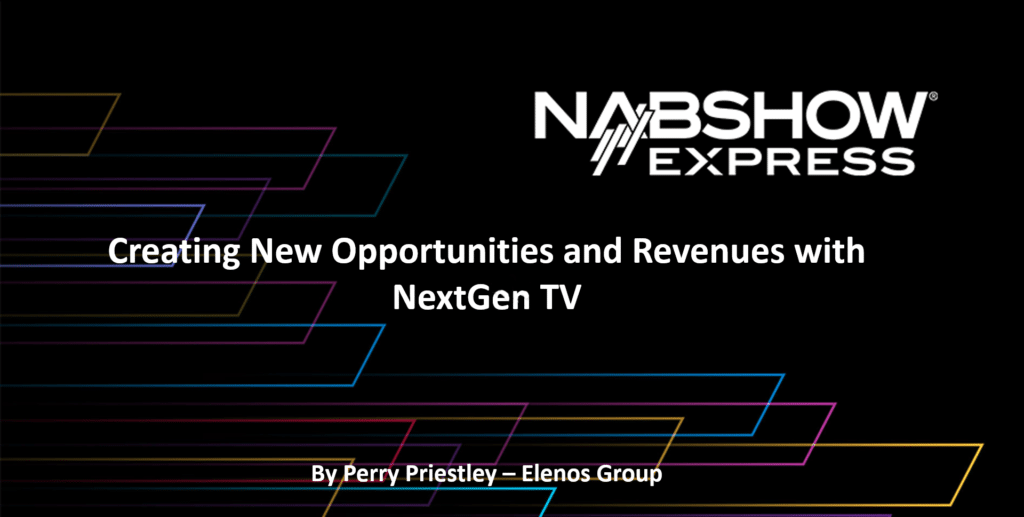 Creating New Opportunities and Revenues with NextGen TV 2.7  BE